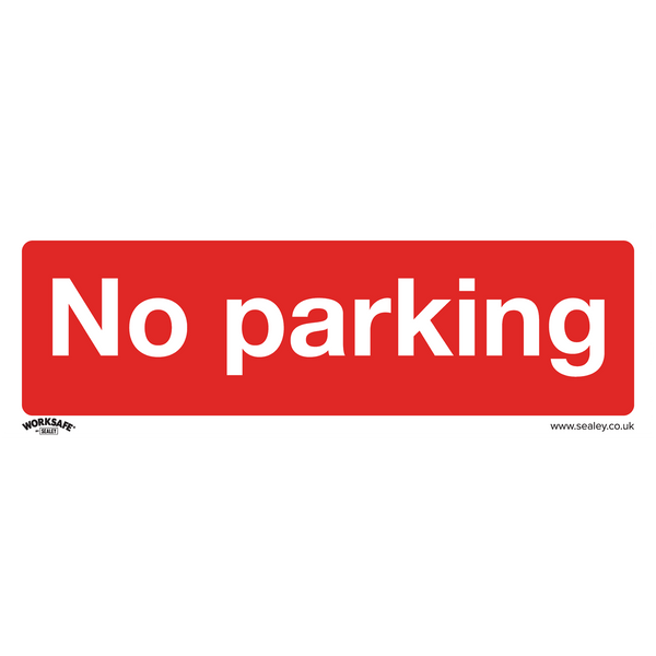 Sealey Safety Signs No Parking - Prohibition Safety Sign - Rigid Plastic - Pack of 10-SS16P10 5054511990591 SS16P10 - Buy Direct from Spare and Square
